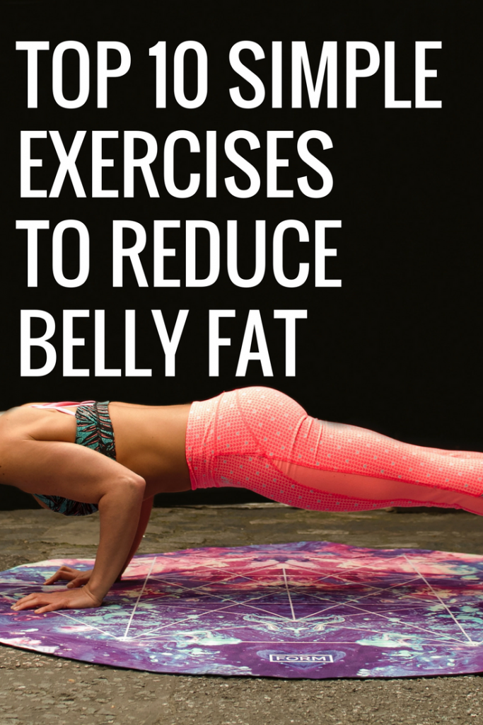 Top 10 Simple Exercises To Reduce Belly Fat Beauty That Walks 